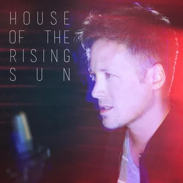 House of the Rising Sun