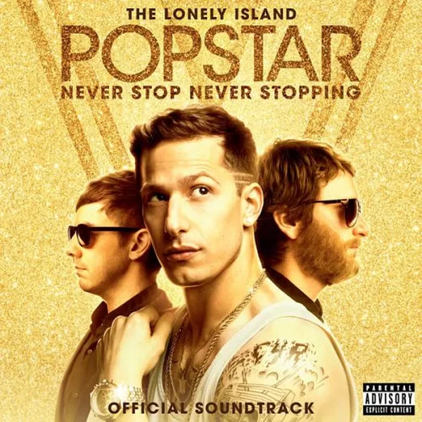 Popstar: Never Stop Never Stopping: Official Soundtrack