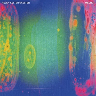 MELTER by Helen Kelter Skelter - album cover
