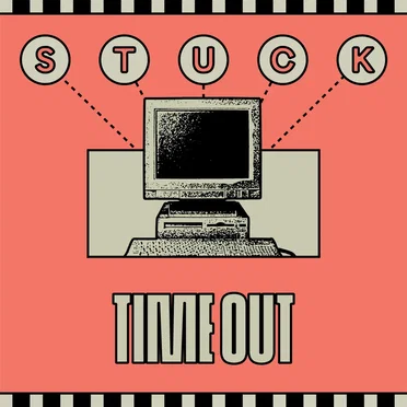 Time Out by Stuck - album cover