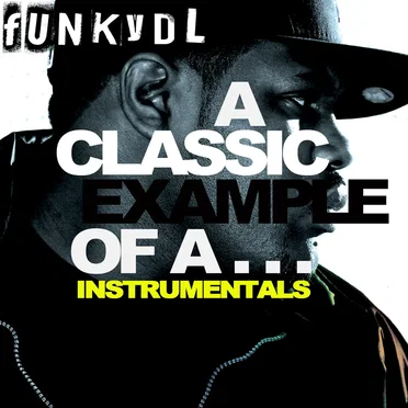 A Classic Example of A… (Instrumentals)