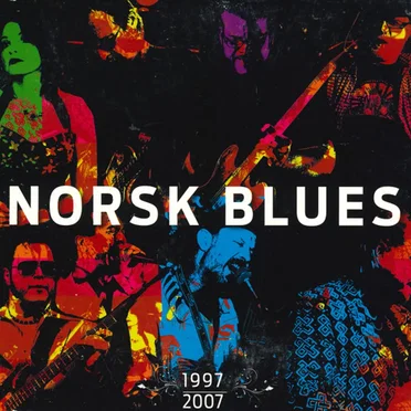 Norsk Blues 1997-2007 by Various Artists - album cover