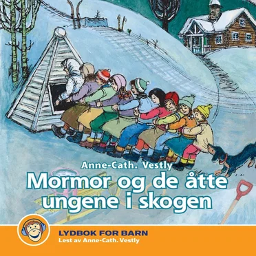 Mormor Og De Åtte Ungene I Skogen by Anne-Cath. Vestly - album cover