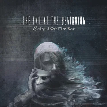 Revelations by The End at the Beginning - album cover