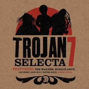 Trojan Selecta, Volume 7 by Various Artists - album cover