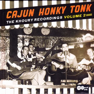 Cajun Honky Tonk: The Khoury Recordings, Volume 2 by Various Artists - album cover