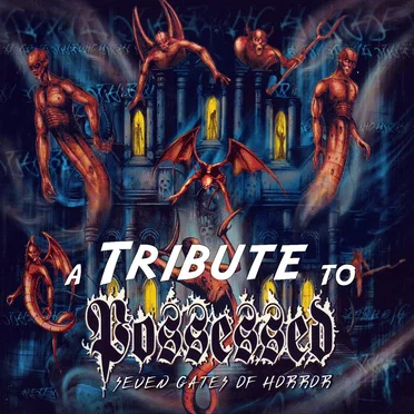 Seven Gates of Horror – A Tribute to Possessed by Various Artists - album cover