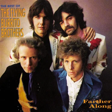 Farther Along: The Best of the Flying Burrito Brothers