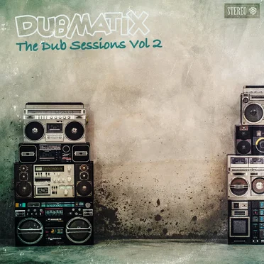 The Dub Sessions, Vol. 2
