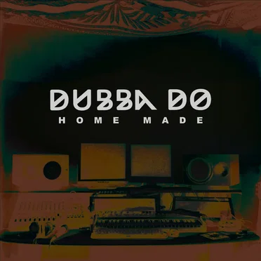 Home Made by Dubba Do - album cover