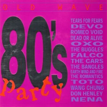 Old Wave: 80's Party by Various Artists - album cover