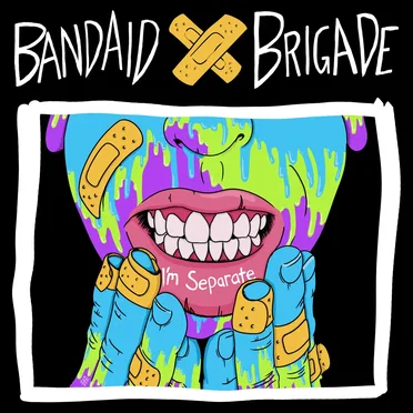 I'm Separate by Bandaid Brigade - album cover