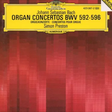 Organ Concertos BWV 592-596 / Simon Preston