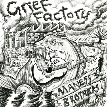 Grief Factory by The Maness Brothers - album cover