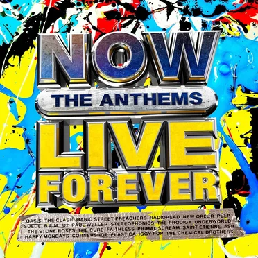 NOW Live Forever: The Anthems by Various Artists - album cover