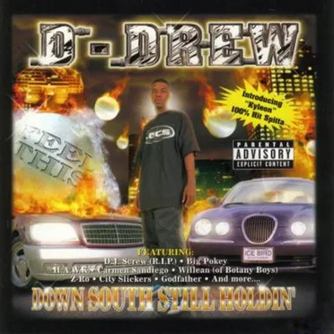 Down South Still Holdin' by D‐Drew - album cover
