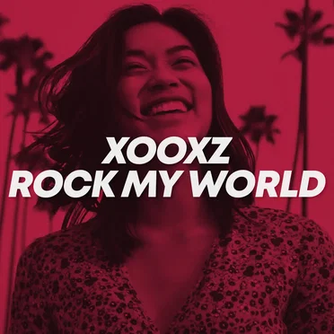 Rock My World by Xooxz - album cover