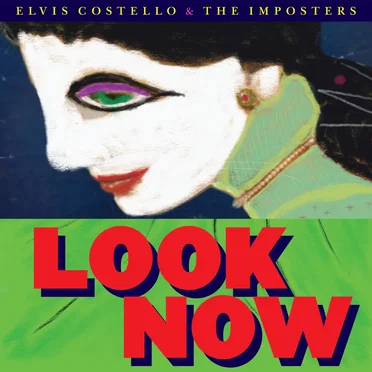 Look Now by Elvis Costello & The Imposters - album cover