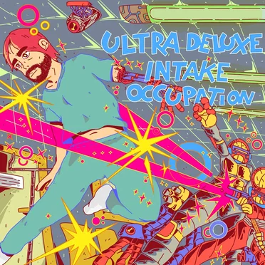Intake Occupation by Ultra Deluxe - album cover