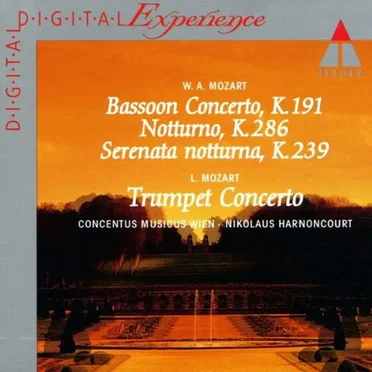 W.A. Mozart: Bassoon Concerto, K. 191 / Notturno, K. 286 / Serenata notturna, K. 239 / L. Mozart: Trumpet Concerto