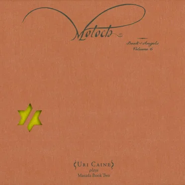 Moloch: Book of Angels, Volume 6