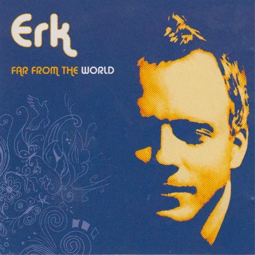 Far From The World by Erk - album cover