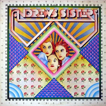 The Best Of The Andrews Sisters
