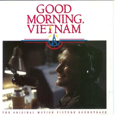 Good Morning, Vietnam: The Original Motion Picture Soundtrack by Various Artists - album cover