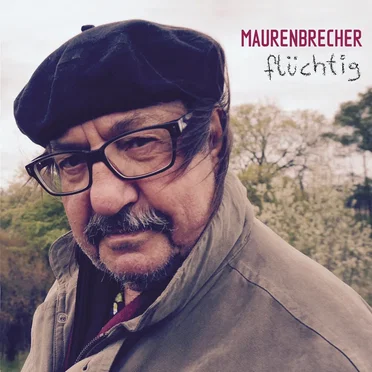 Flüchtig by Manfred Maurenbrecher - album cover