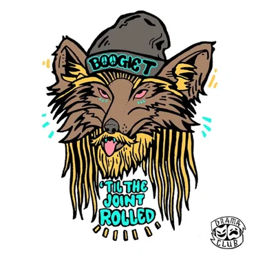 'Til The Joint Rolled