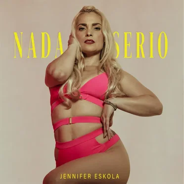 Nada Serio by Jennifer Eskola - album cover
