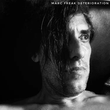 Deterioration by Marc Freak - album cover