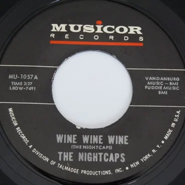 Wine Wine Wine / Nightcap Rock