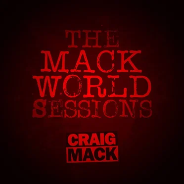 The Mack World Sessions by Craig Mack - album cover