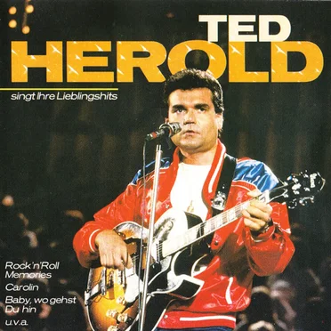 Ted Herold singt Ihre Lieblingshits