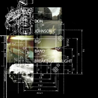 Breaking Daylight by Don Johnson Big Band - album cover