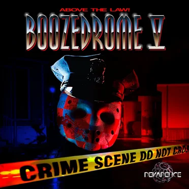 Boozedrome V: Above the Law! by Various Artists - album cover