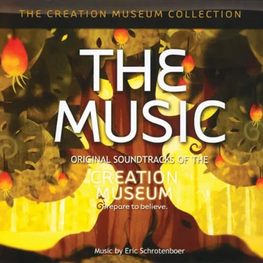 The Music: Original Soundtracks of the Creation Museum