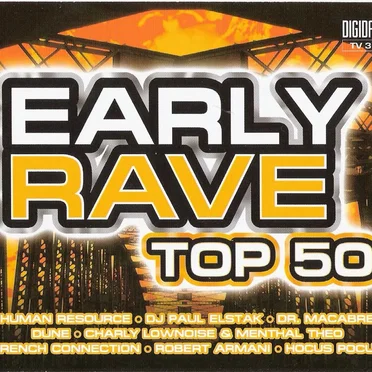 Early Rave Top 50 by Various Artists - album cover