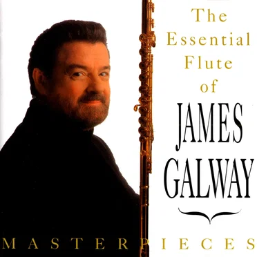 The Essential Flute of James Galway by James Galway - album cover