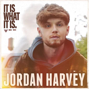 It Is What It Is by Jordan Harvey - album cover
