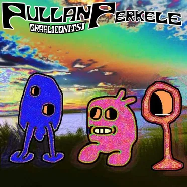 PullanPerkele by Oraalidonitsi - album cover