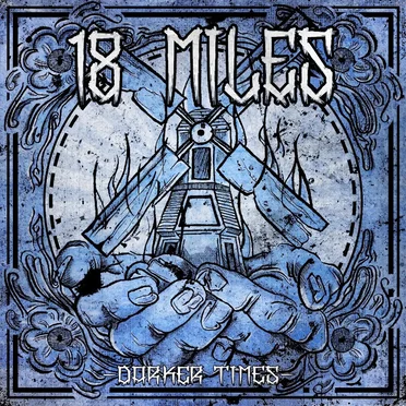 Darker Times by 18 Miles - album cover