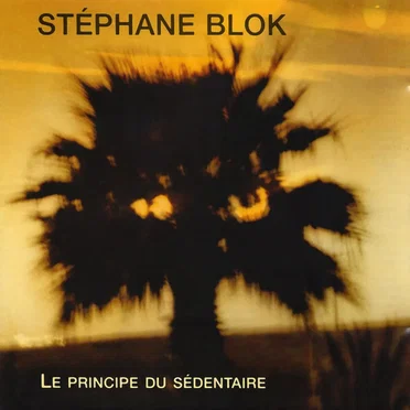 Le Principe du sédentaire