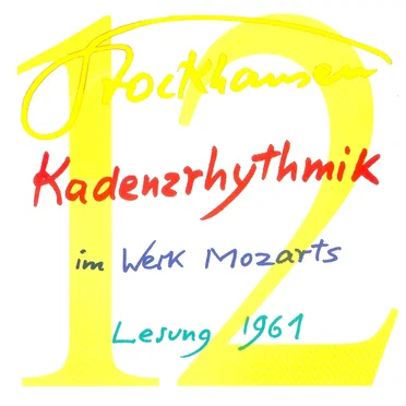 Kadenzrhythmik im Werk Mozarts: Lesung 1961 by Karlheinz Stockhausen - album cover