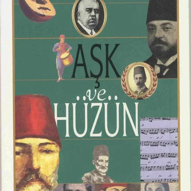 Geçmişten Günümüze Türk Müziği Aşk ve Hüzün by Various Artists - album cover