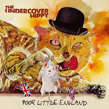 Poor Little England by The Undercover Hippy - album cover