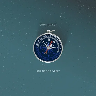 Sailing to Beverly by Ethan Parker - album cover