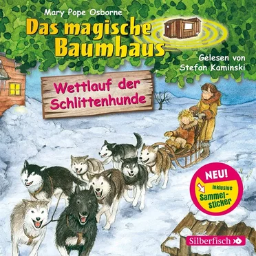 Das magische Baumhaus, Folge 52: Wettlauf der Schlittenhunde by Mary Pope Osborne - album cover