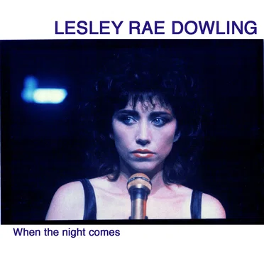 When the Night Comes by Lesley Rae Dowling - album cover